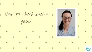 Check Your Saliva Flow