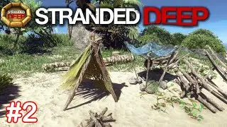 Stranded Deep - Episode_2 ( GamePlay 2020 )