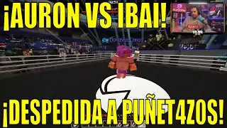 🔥 AURON vs IBAI 🔥 Combate Sorpresa por la DESPEDIDA de IBAI de Tortillaland 2 😭😢