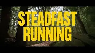 Steadfast Running | Cinematic Trail Running  Shot on Sony FX3