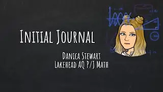 Danica Stewart Initial Journal