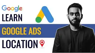 Learn Google Ads Campaign Location Setup with itabdurr | Google Ads Full Course 2026