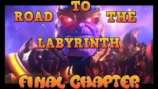 Marvel Contest of Champions - Road to the Labyrinth Final Chapter + Thanos