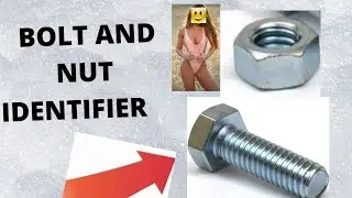 BOLT AND NUT IDENTIFIER