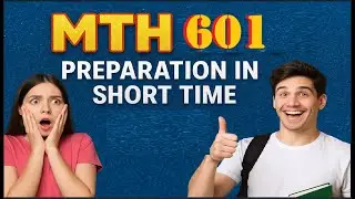 MTH601 Final Term Preparation 2025 | Solved Papers, MCQs & Important Topics