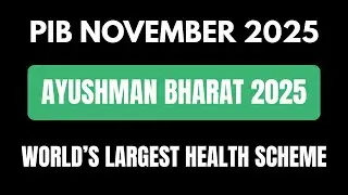 Ayushman Bharat PMJAY Explained | World&rsquo;s Largest Health Scheme | Universal Healthcare|UPSC PIB 2026