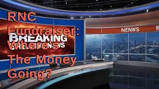 RNC: Fundraiser Funds and Trump's Legal Fees - What's The Deal?