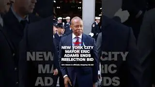 New York City Mayor Eric Adams ends his reelection bid