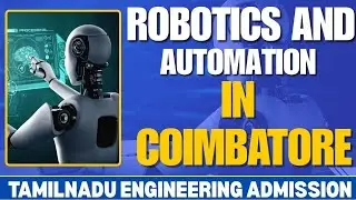 Robotics and automation colleges in Coimbatore|in tamil  #tnea2024 #cutoff2024  #engineeringcollege 