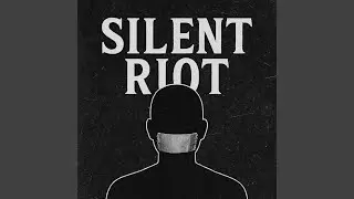 Silent Riot