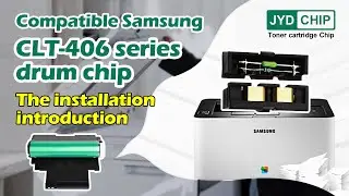 How to change the Samsung CLT-406 series printers drum chip?