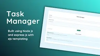 Task Manager Website using Node.js, Express & EJS | Dark Mode + Responsive Design