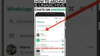 📁 Как архивировать и разархивировать чаты в WhatsApp (2025) &mdash; поддерживайте порядок в своей папке...