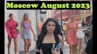 Moscow Nightlife, beautiful Russian Girls in city center (August, 2023)