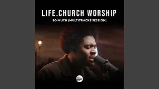 So Much (MultiTracks Session)