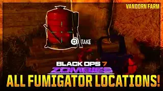 ALL 4 &lsquo;FUMIGATOR&rsquo; Locations on VANDORN FARM | BO7 Zombies Guide