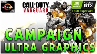 COD Vanguard PC Campaign Gameplay l GTX 1660 Super AMP l Ryzen 5 3600