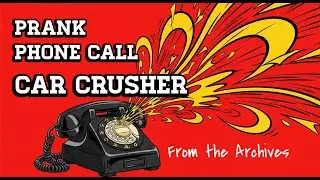 Prank Call Archive Hilarious: Trying to Retrieve a Buick Gone Wrong