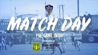 Fresno FC Match Day: Season 1, Episode 1