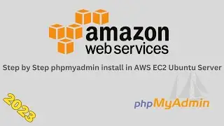 How to install phpmyadmin in AWS EC2 step by step