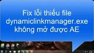 Sửa lỗi thiếu file Dynamiclinkmanager.exe kh&ocirc;ng mở được Adobe After Effects