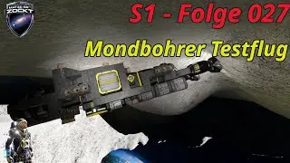 Space Engineers | S1 Folge 027: Testflug Mondbohrer