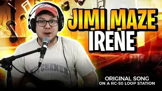 Jimi Maze - Irene - Loop Pedal Original Song