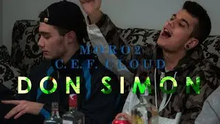 Moro2 X C.E.F. Cloud - Don Sim&oacute;n