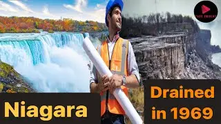 Niagara Falls Drained in 1969? How? Why?