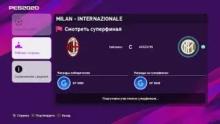 Pes 2020 Match Day Super Final MILAN - INTER (Faelzasso-AVAZAYIN)