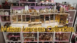 Maison Lancome Collection | Ranking 12 Maison Lancomes