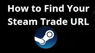 Как найти URL-адрес для обмена в Steam &mdash; простое руководство