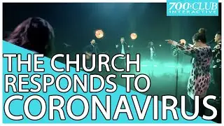 The Church's Response to Coronavirus