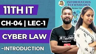 11th IT | Chapter 4 | Cyber Law | Lecture 1 | Maharashtra Board | JR College | 