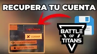 C&oacute;mo RECUPERAR mi CUENTA de Battle of titans || Crear una copia de seguridad