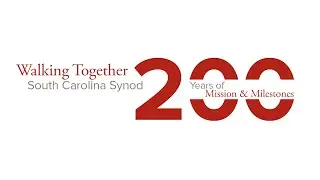 Marking the 200th Anniversary of the South Carolina Synod | Dr. Susan McArver