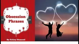 Obsession Phrases Review - The secret to good relationships effectively in 2018
