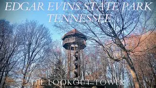 THE LOOKOUT TOWER OF EDGAR EVINS STATE PARK TENNESSEE