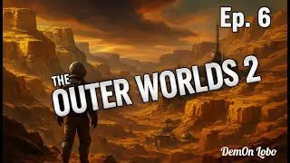 THE OUTER WORLDS 2 Ep. 6: GOLDEN RIDGE SIDE QUEST OVERLOAD [HINDI] [XBOX]