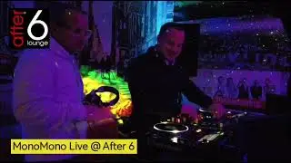 MonoMono Live @ After 6 - Afterground 23.04.30.