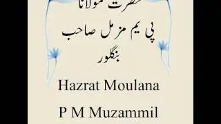 MOULANA MUZAMMIL SAB Benglore
