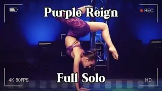 Brooke Hyland Purple Reign Full Solo [Judged Version]