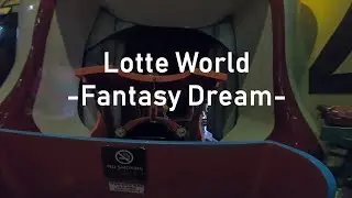 [World Theme Park] Lotte world magic island attraction 'Fantasy Dream'