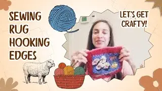 How to Finish Sewing the Edge of A Completed Rug Hooking