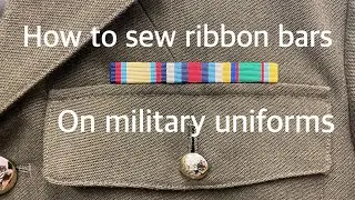 How to sew military ribbon bars to uniforms