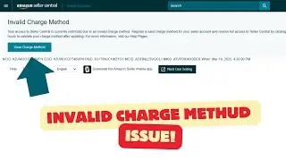 Amazon Invalid Charge Method Problem | Fix Payment Issues Easily