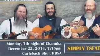 Simply Tsfat, Chanukah at the Carlebach Shul, Beit Shemesh, Israel, 12-22-2014