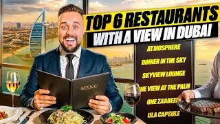 Top 6 Restaurants With Incredible Views in Dubai