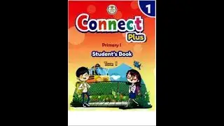 Unit 1 primary 1   connect plus