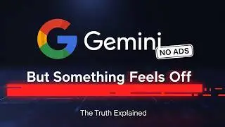 Google Says &ldquo;NO ADS in Gemini&rdquo;&hellip; But Something Feels Off 👀 | The Truth Explained